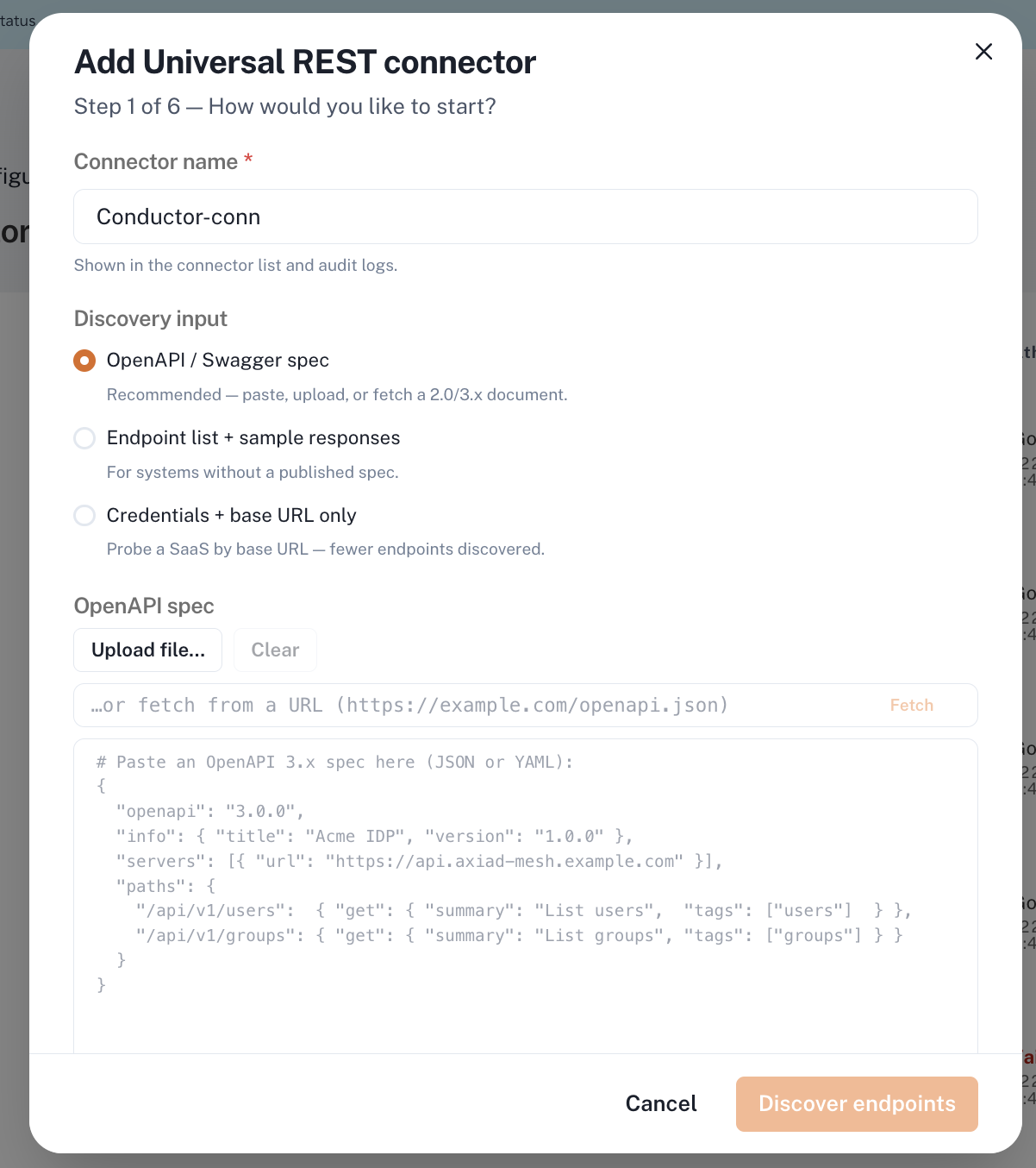 Step 1 of the Universal REST wizard, showing the connector name field and the three discovery inputs: OpenAPI or Swagger spec, endpoint list with sample responses, and credentials with base URL only