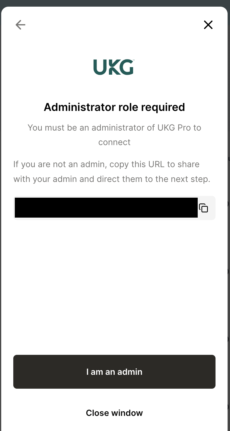 The Administrator role required screen, with a shareable authorization URL redacted, an I am an admin button and a Close window link