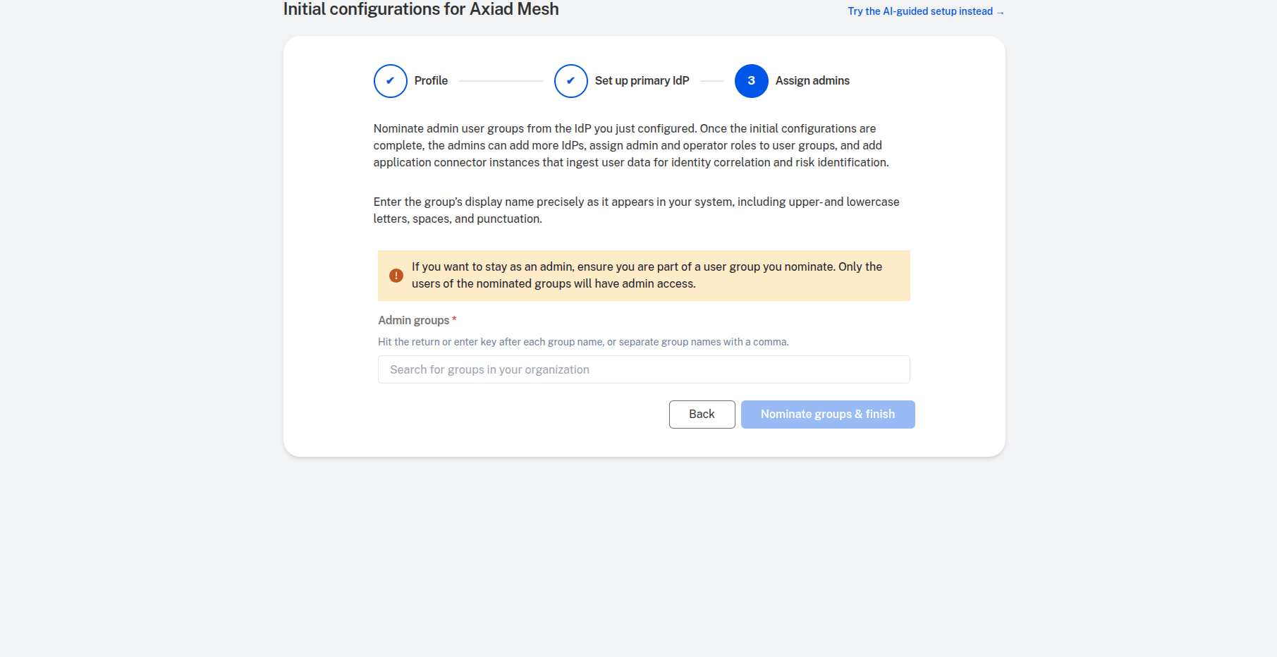 Assign admins step before adding a group