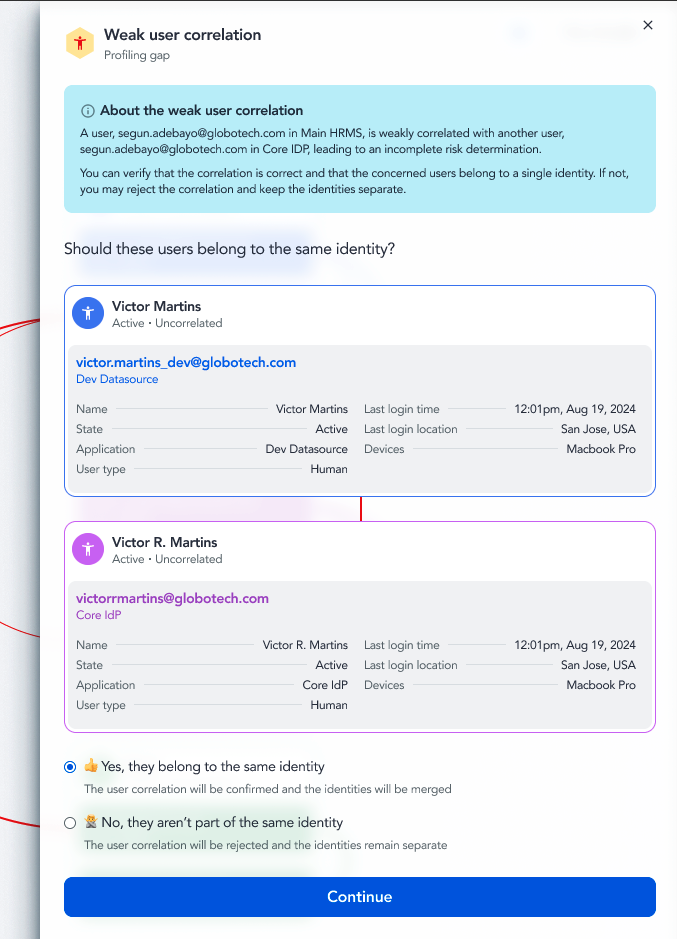 Weak user correlation dialog comparing two user accounts side by side and asking whether they belong to the same identity