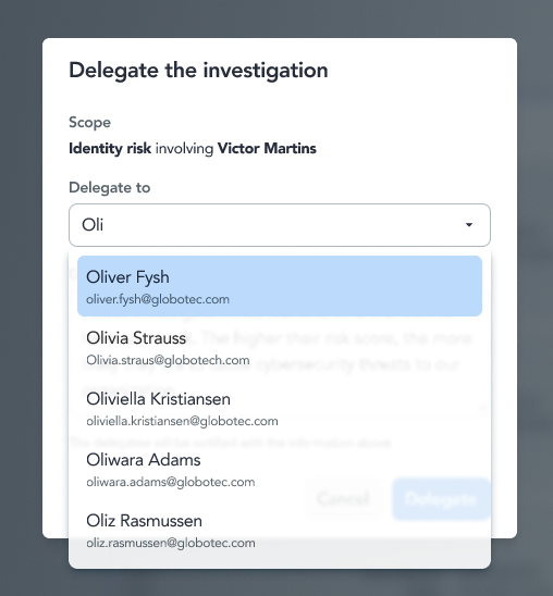 Delegate the investigation dialog showing name suggestions under the Delegate to field